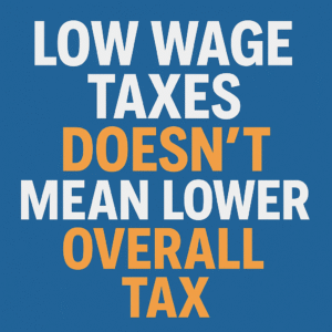 Why “Wage Taxes Are Low” Doesn’t Mean We’re Paying Less Tax